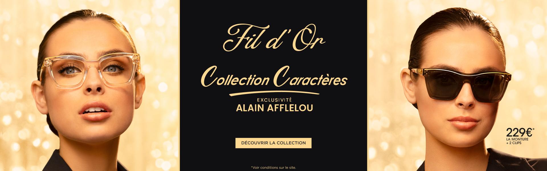 Fil d'or collection caractères exclusivité ALAIN AFFLELOU, Découvrez la collection